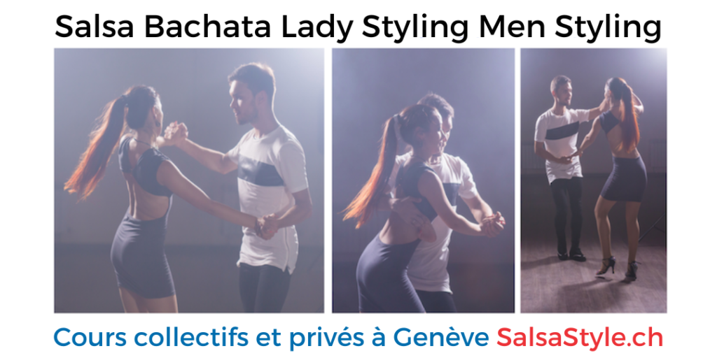 Genève Salsa Bachata. Cours privés de Lady Styling et Men Styling à Genève.