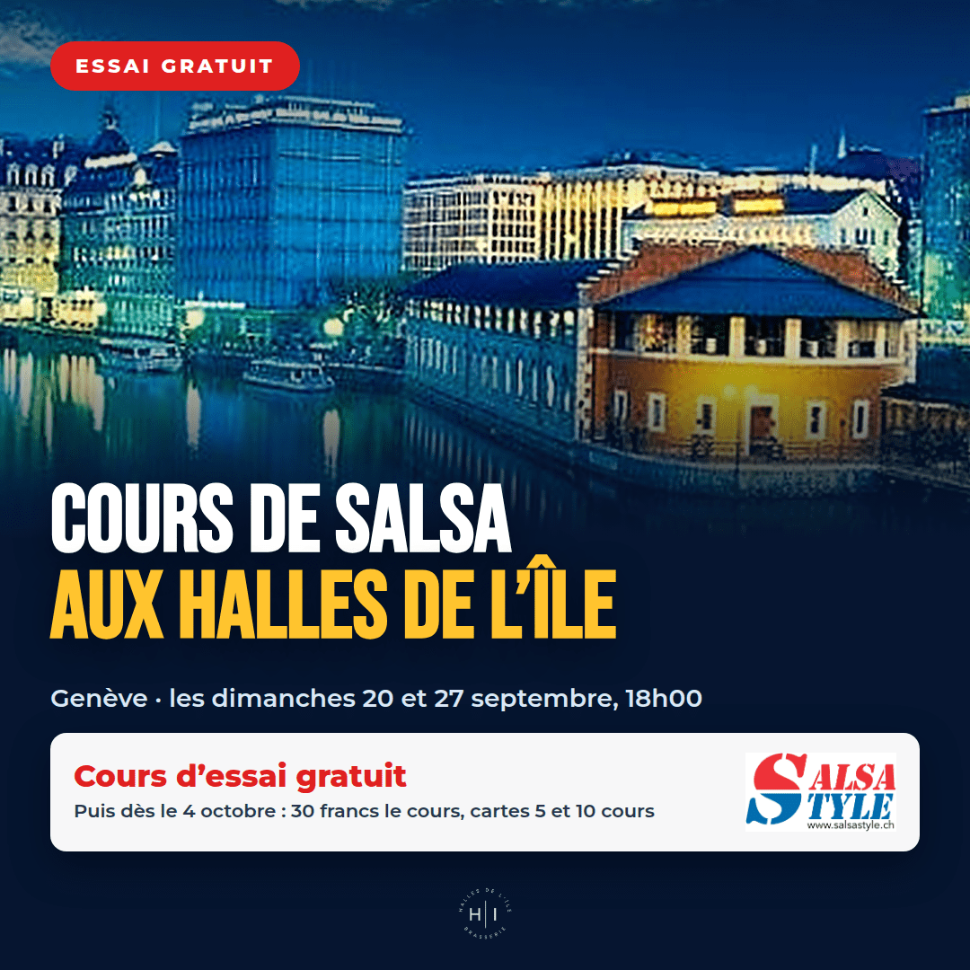 Cours de salsa d'essai gratuit aux Halles de l'Ile a Geneve, les dimanches 20 et 27 septembre 2026 a 18h00