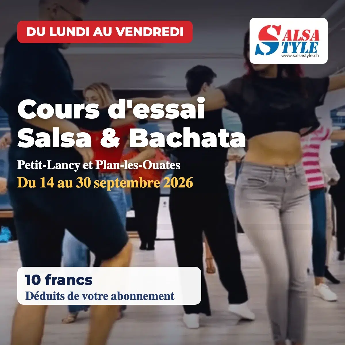 Cours d'essai de salsa et bachata a Geneve du 14 au 30 septembre 2026, 10 francs deduits de l'abonnement