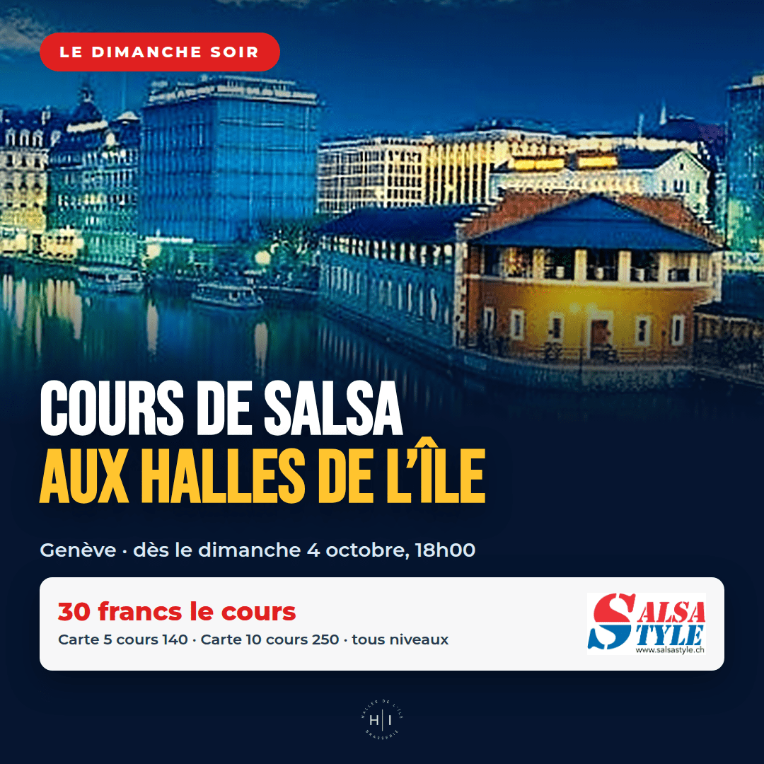 Cours de salsa aux Halles de l'Ile a Geneve, tous les dimanches des le 4 octobre 2026 a 18h00